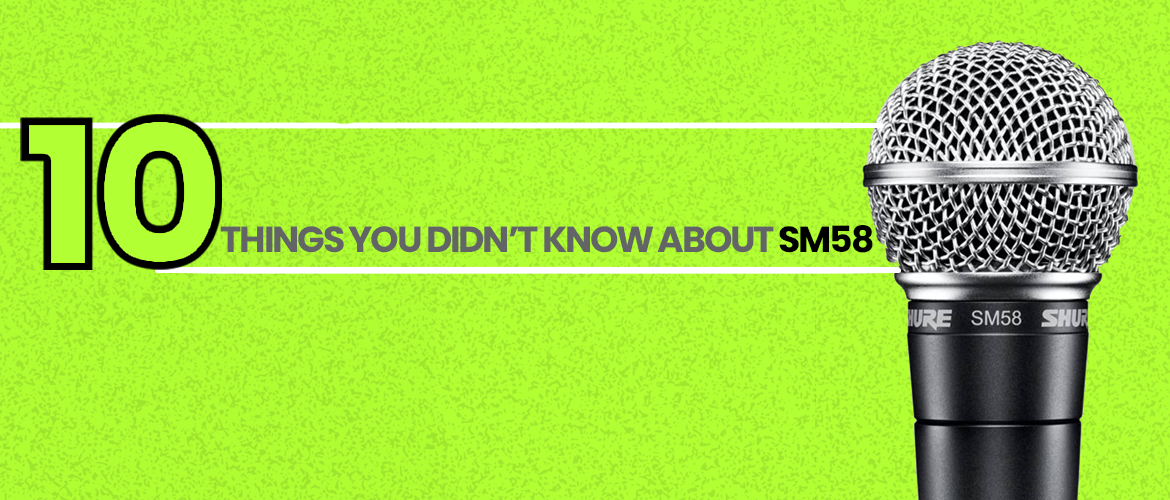 10 Things you didn't know about SM58